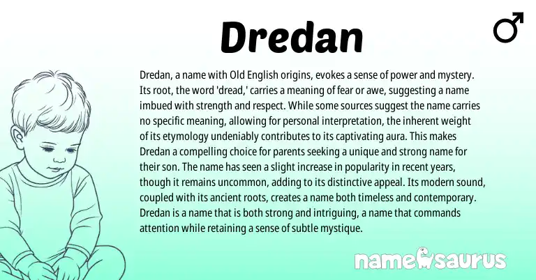 Infographic about Dredan name meaning, Dredan is a name from English origin(s).