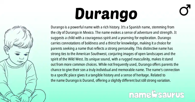 Infographic about Durango name meaning, Durango is a name from Mexican, Spanish origin(s).