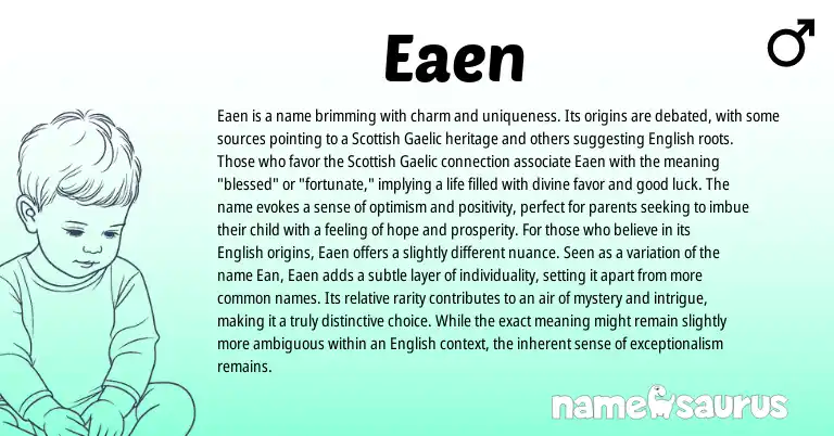Infographic about Eaen name meaning, Eaen is a name from Scottish, Gaelic origin(s).