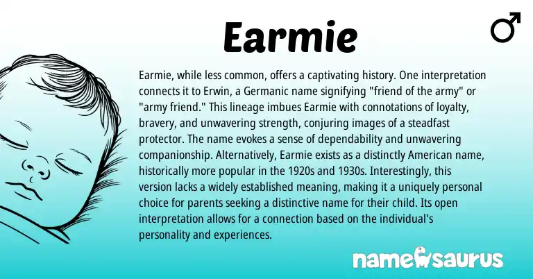 Infographic about Earmie name meaning, Earmie is a name from Germanic origin(s).