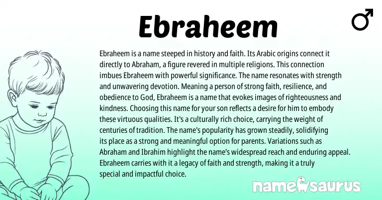 Infographic about Ebraheem name meaning, Ebraheem is a name from Arabic origin(s).
