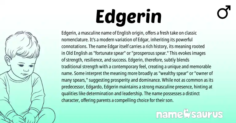 Infographic about Edgerin name meaning, Edgerin is a name from Jamaican, English origin(s).