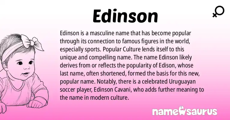 Infographic about Edinson name meaning, Edinson is a name from Popular Culture origin(s).