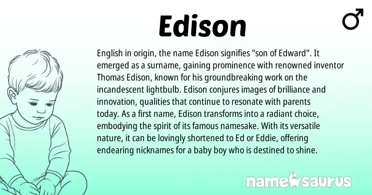 Infographic about Edison name meaning, Edison is a name from English origin(s).