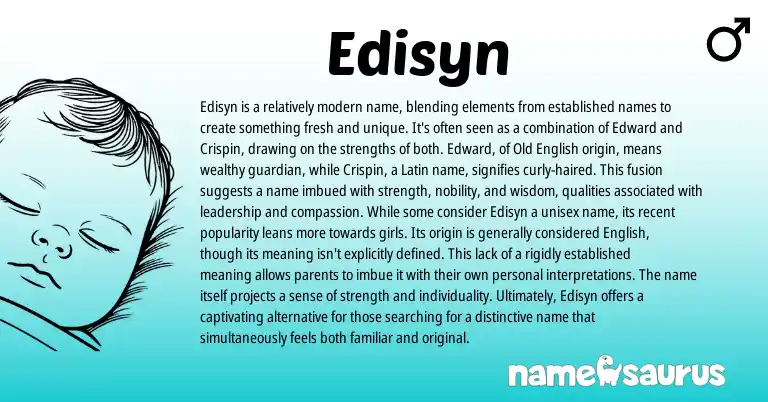 Infographic about Edisyn name meaning, Edisyn is a name from English origin(s).