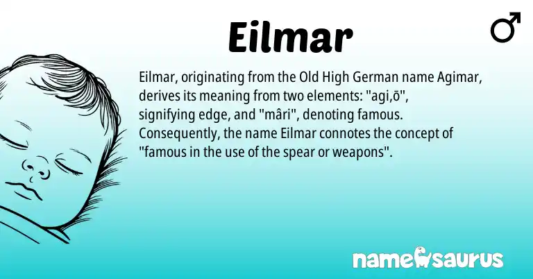 Infographic about Eilmar name meaning, Eilmar is a name from Old High German origin(s).