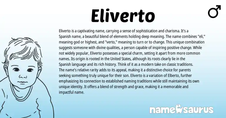 Infographic about Eliverto name meaning, Eliverto is a name from Spanish origin(s).