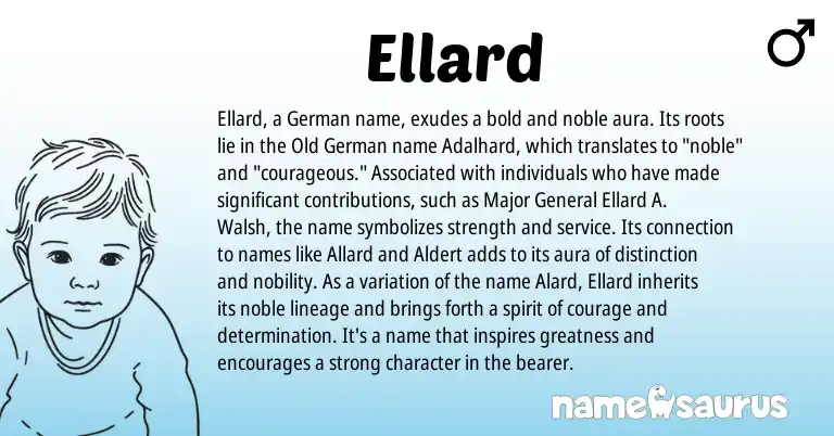 Infographic about Ellard name meaning, Ellard is a name from Old German, German origin(s).