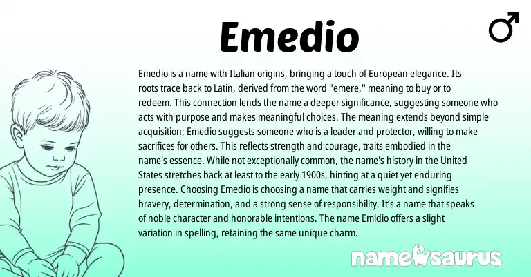 Infographic about Emedio name meaning, Emedio is a name from Latin, Italian origin(s).