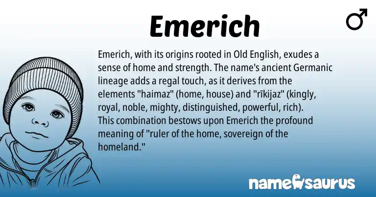 Infographic about Emerich name meaning, Emerich is a name from Old English, Germanic origin(s).