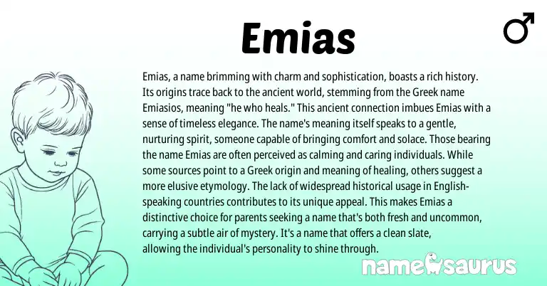 Infographic about Emias name meaning, Emias is a name from Greek origin(s).
