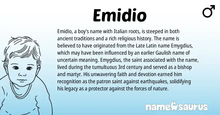Infographic about Emidio name meaning, Emidio is a name from Late Latin, Gaulish, Italian origin(s).
