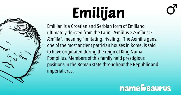 Infographic about Emilijan name meaning, Emilijan is a name from Roman, Croatian, Serbian, Latin origin(s).