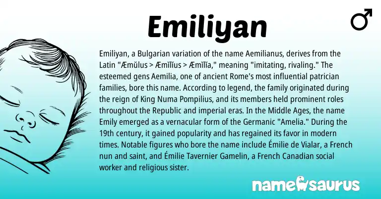 Infographic about Emiliyan name meaning, Emiliyan is a name from Bulgarian, Canadian, French, Germanic, Latin origin(s).