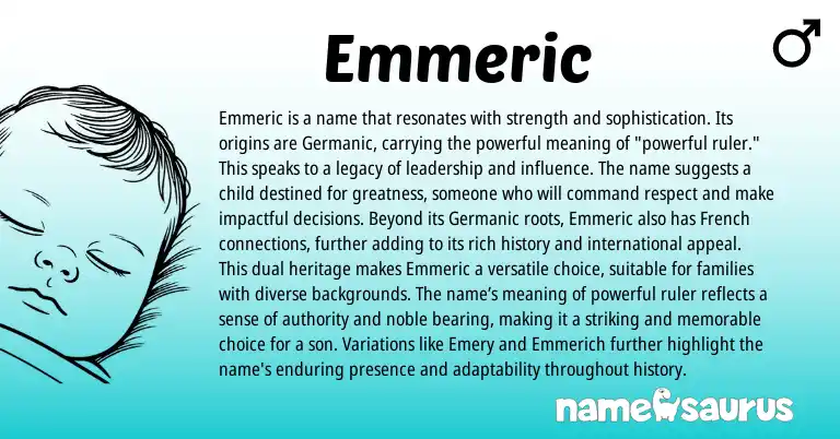 Infographic about Emmeric name meaning, Emmeric is a name from Germanic origin(s).