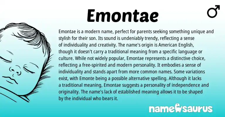 Infographic about Emontae name meaning, Emontae is a name from Other origin(s).