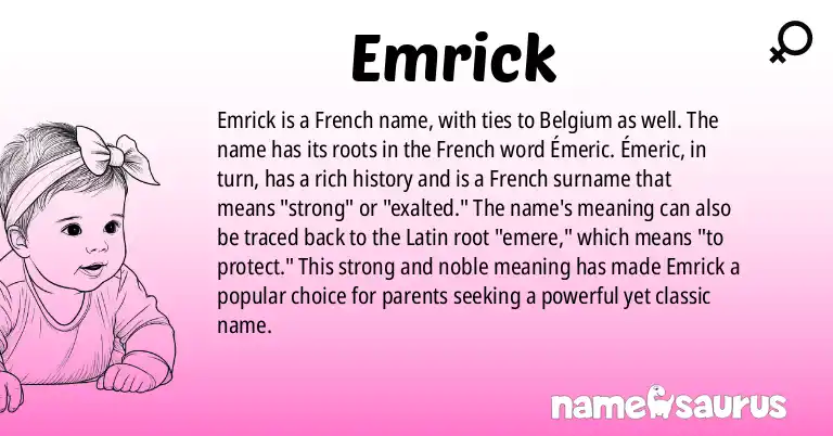 Infographic about Emrick name meaning, Emrick is a name from French, French (Belgian) origin(s).