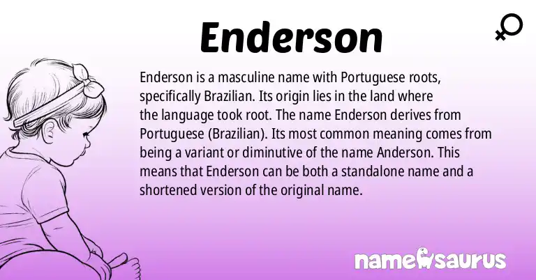Infographic about Enderson name meaning, Enderson is a name from Portuguese (Brazilian) origin(s).