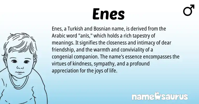 Infographic about Enes name meaning, Enes is a name from Bosnian, Arabic, Turkish origin(s).