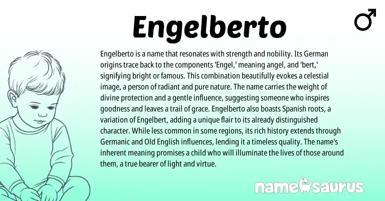 Infographic about Engelberto name meaning, Engelberto is a name from Germanic origin(s).