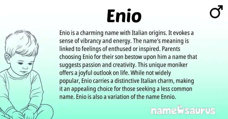 Infographic about Enio name meaning, Enio is a name from Italian origin(s).