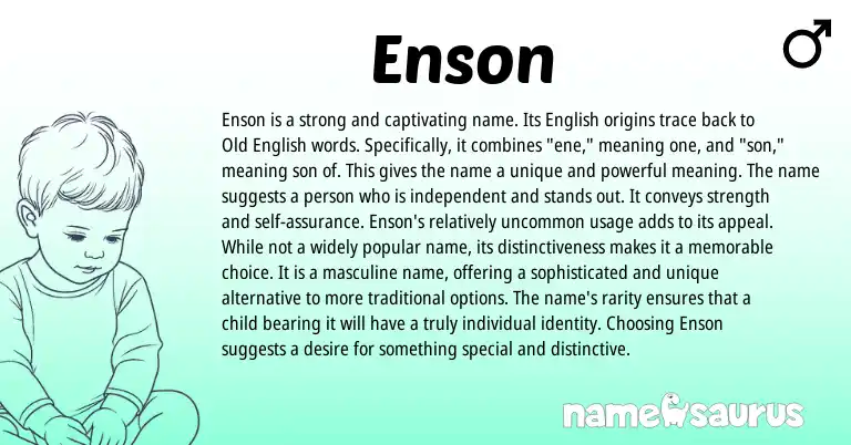 Infographic about Enson name meaning, Enson is a name from English origin(s).