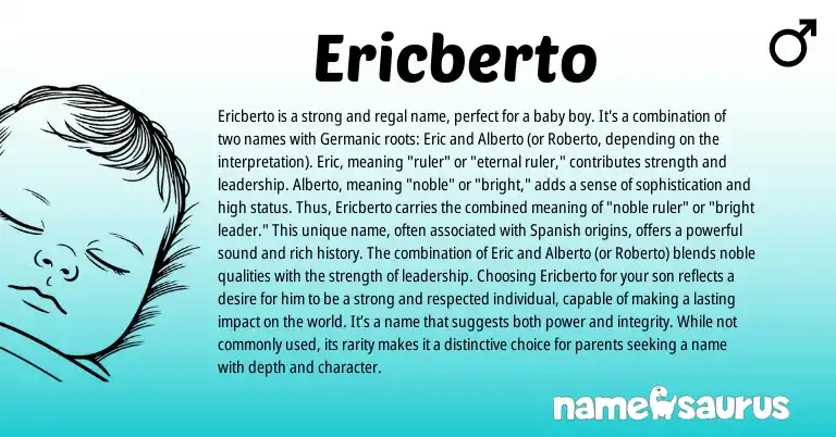 Infographic about Ericberto name meaning, Ericberto is a name from Germanic origin(s).