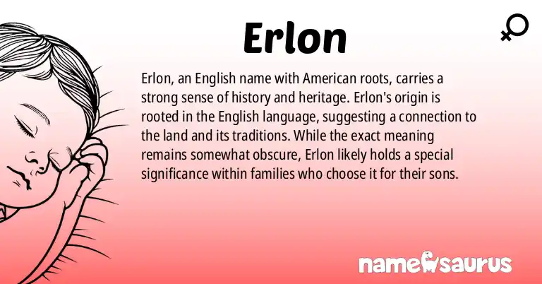 Infographic about Erlon name meaning, Erlon is a name from English (American) origin(s).