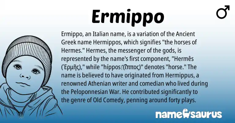 Infographic about Ermippo name meaning, Ermippo is a name from Ancient Greek, Italian origin(s).