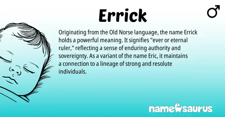 Infographic about Errick name meaning, Errick is a name from Old Norse origin(s).