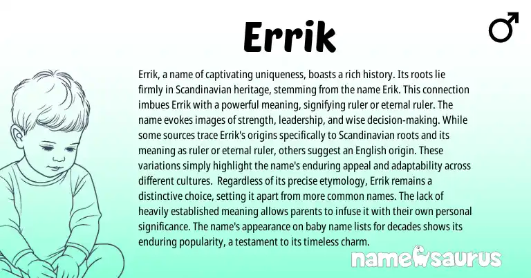 Infographic about Errik name meaning, Errik is a name from Scandinavian origin(s).