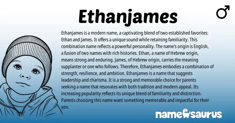 Infographic about Ethanjames name meaning, Ethanjames is a name from Other origin(s).