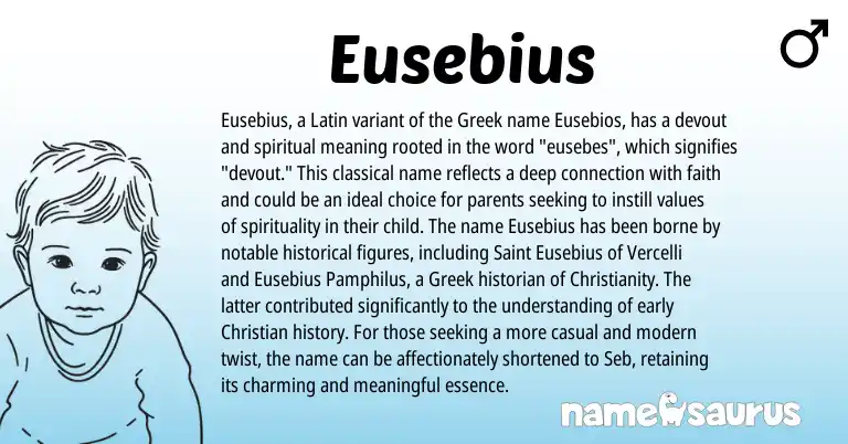Infographic about Eusebius name meaning, Eusebius is a name from Christianity, Latin, Greek origin(s).