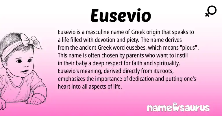 Infographic about Eusevio name meaning, Eusevio is a name from Greek origin(s).