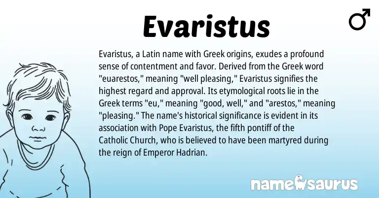 Infographic about Evaristus name meaning, Evaristus is a name from Latin, Greek origin(s).