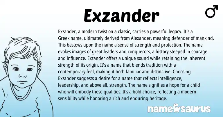 Infographic about Exzander name meaning, Exzander is a name from Greek origin(s).