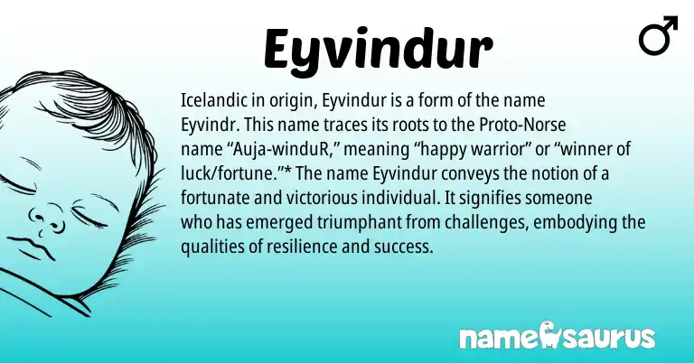 Infographic about Eyvindur name meaning, Eyvindur is a name from Icelandic, Norse origin(s).
