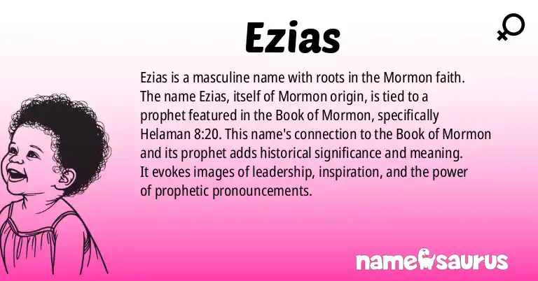 Infographic about Ezias name meaning, Ezias is a name from Mormon origin(s).