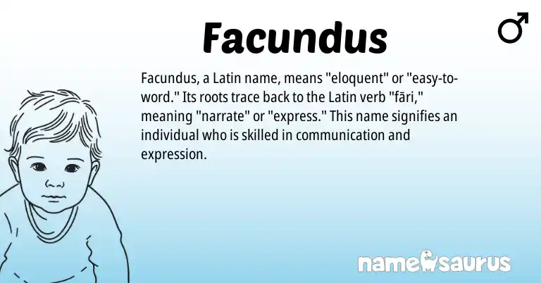 Infographic about Facundus name meaning, Facundus is a name from Latin origin(s).