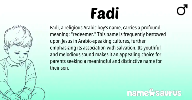 Infographic about Fadi name meaning, Fadi is a name from Arabic origin(s).