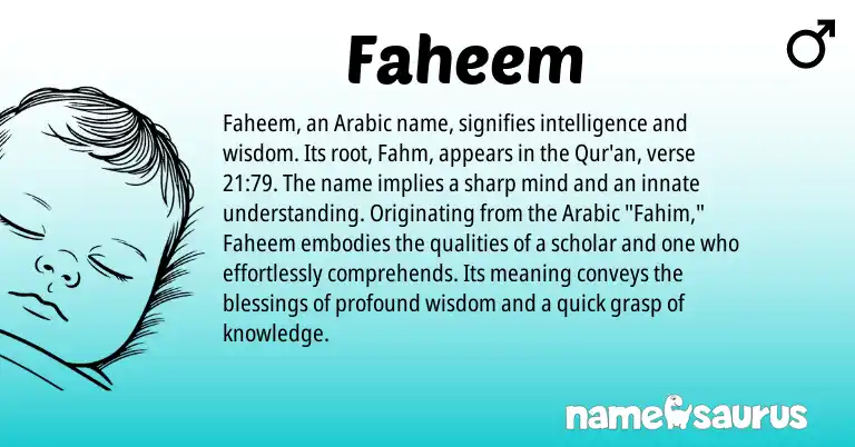 Infographic about Faheem name meaning, Faheem is a name from Arabic origin(s).