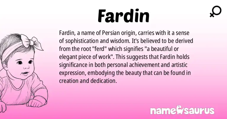 Infographic about Fardin name meaning, Fardin is a name from Persian origin(s).