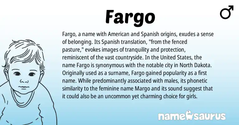 Infographic about Fargo name meaning, Fargo is a name from Spanish, Dakota, American, United States origin(s).