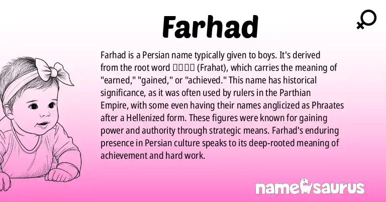 Infographic about Farhad name meaning, Farhad is a name from Persian origin(s).