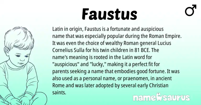 Infographic about Faustus name meaning, Faustus is a name from Roman, Latin origin(s).
