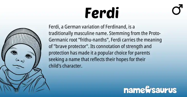 Infographic about Ferdi name meaning, Ferdi is a name from German, Germanic origin(s).
