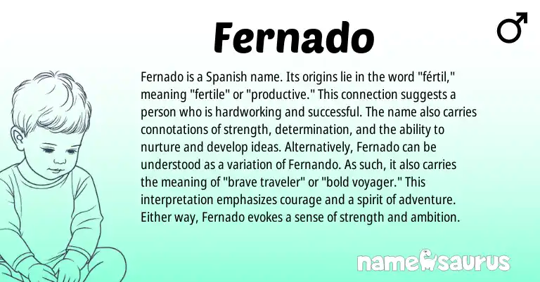 Infographic about Fernado name meaning, Fernado is a name from Spanish origin(s).