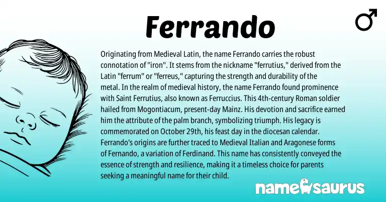 Infographic about Ferrando name meaning, Ferrando is a name from Medieval Italian, Medieval Latin, Aragonese, Roman, Latin origin(s).
