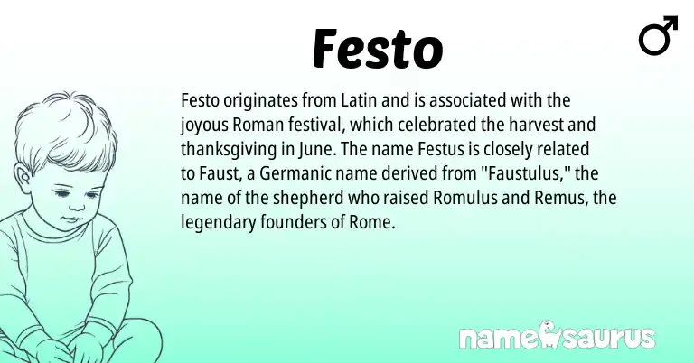 Infographic about Festo name meaning, Festo is a name from Roman, Germanic, Latin origin(s).