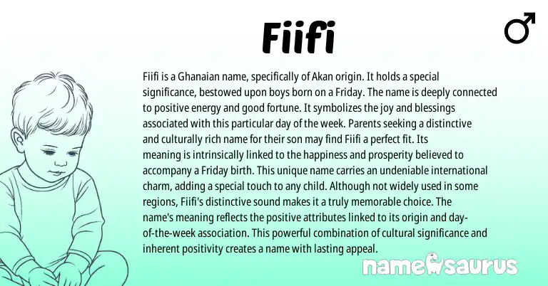 Infographic about Fiifi name meaning, Fiifi is a name from Akan, Ghanaian origin(s).